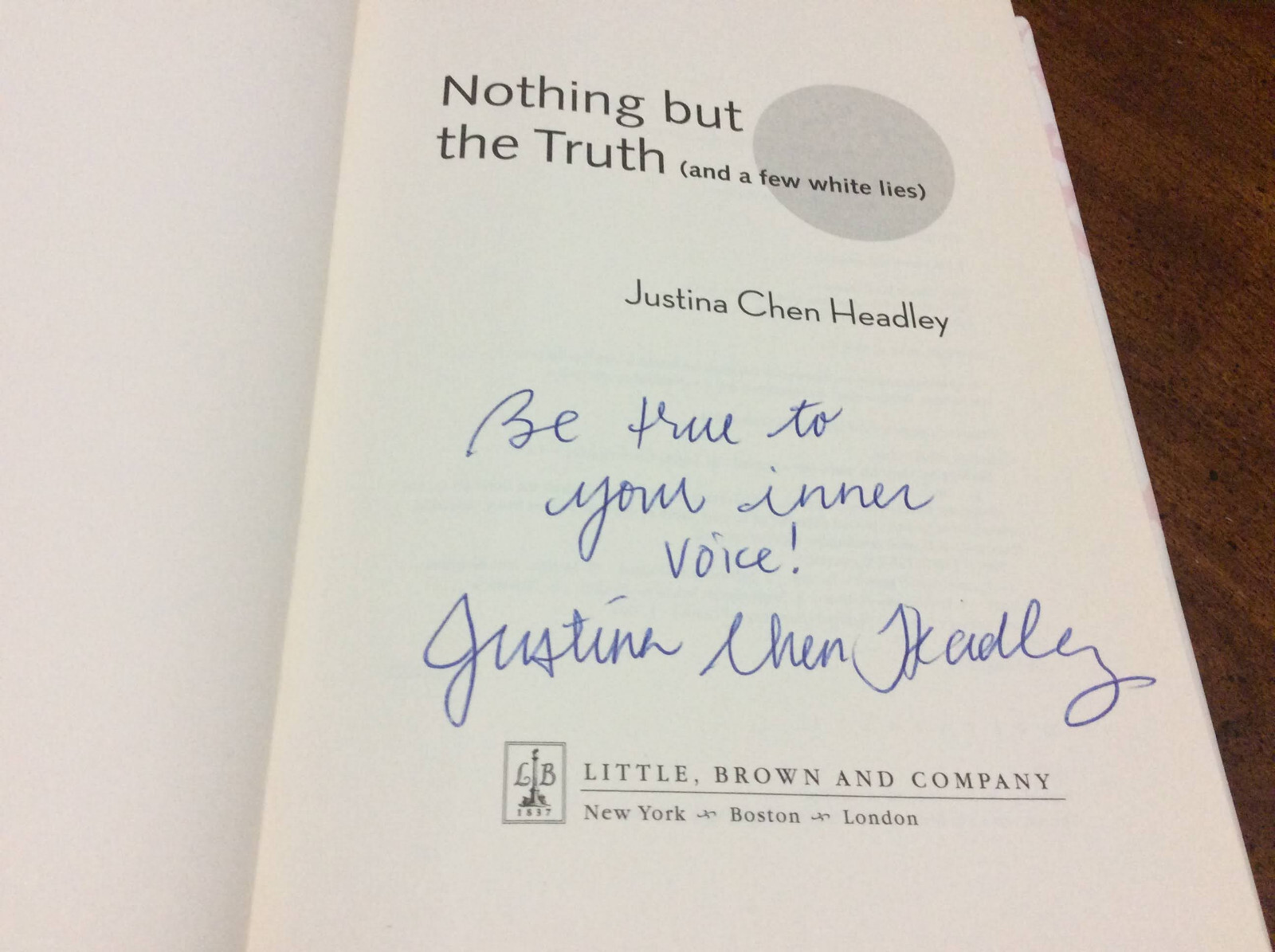 Nothing But the Truth: and a few white lies by Justina Chen Headley (SIGNED) HC