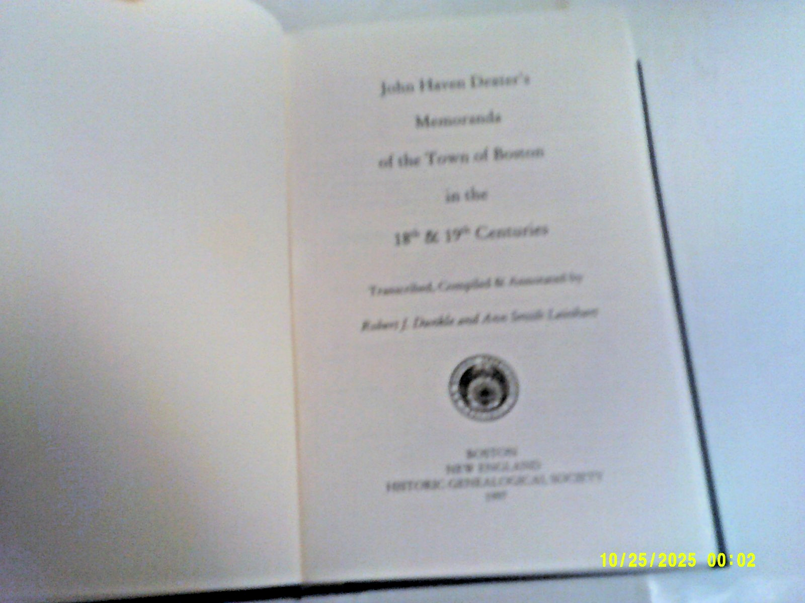 1997 JOHN HAVEN DEXTER’S MEMORANDA OF THE TOWN OF BOSTON
