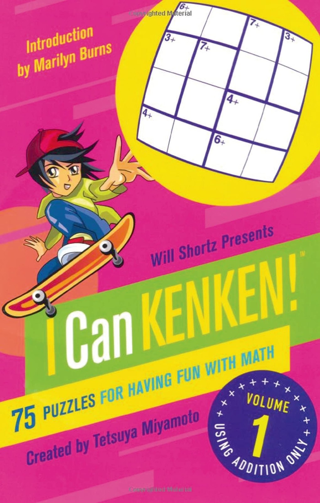 Will Shortz Presents I Can KenKen! Volume 1: 75 Puzzles for Having Fun with …