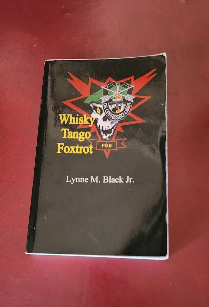 Whisky Tango Foxtrot by Lynne Black (2011, Trade Paperback) MACV-SOG Vietnam