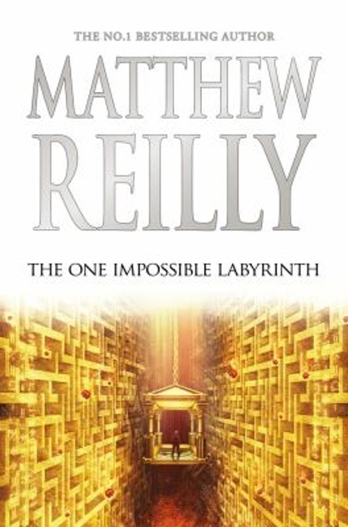 The One Impossible Labyrinth Hardcover Matthew Reilly