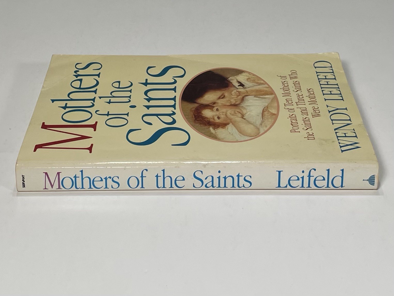 MOTHERS OF THE SAINTS By Wendy Leifeld Paperback 1990s 1st Edition 2nd Printing