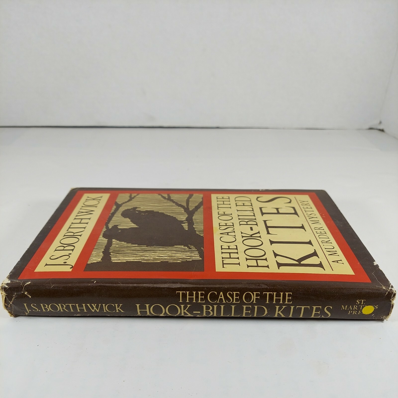The Case of the Hook-Billed Kites A Murder Mystery J. S. Borthwick HCDJ BCE 1982