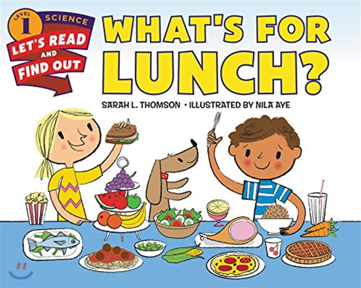 What’s for Lunch?: An Expert-Vetted Science Book About How Healthy Food Work…