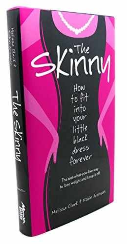 The Skinny: How to Fit into – Hardcover, by Clark Melissa; Aronson – Very Good u