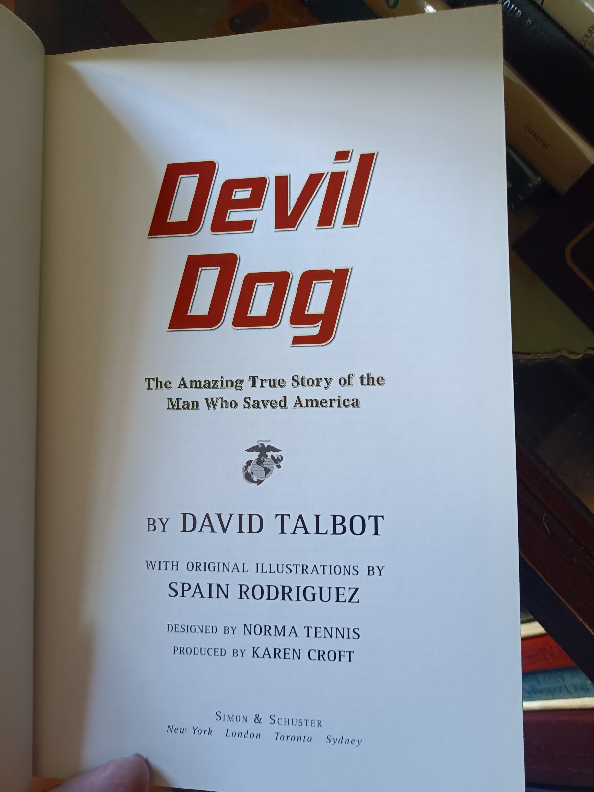 Devil Dog: The Man Who Saved America_David Talbot_HCnoDJ_2010_Very Good