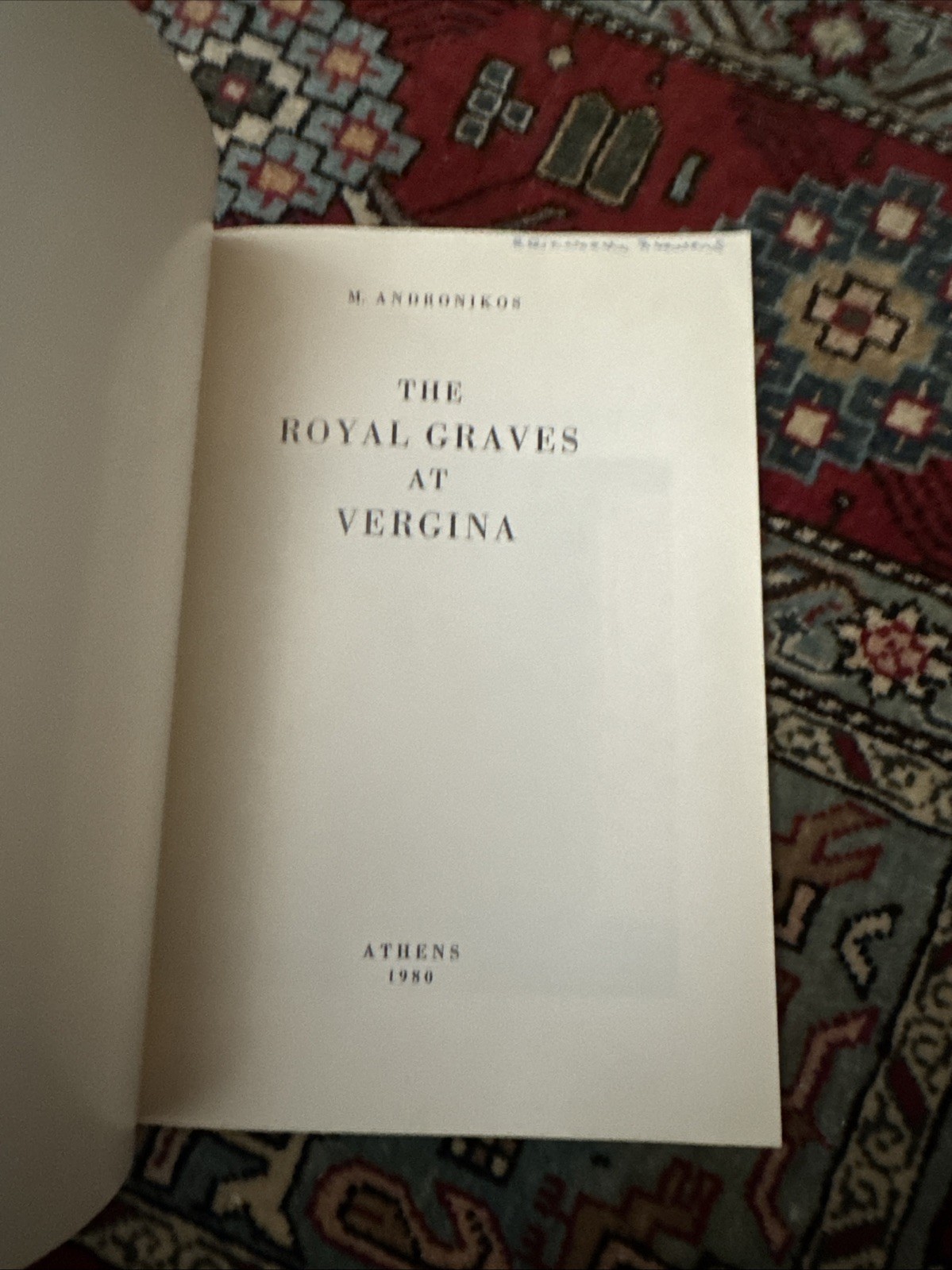 The Royal Graves at Vergina by M. Andronikos 1980 53 Pages Paperback