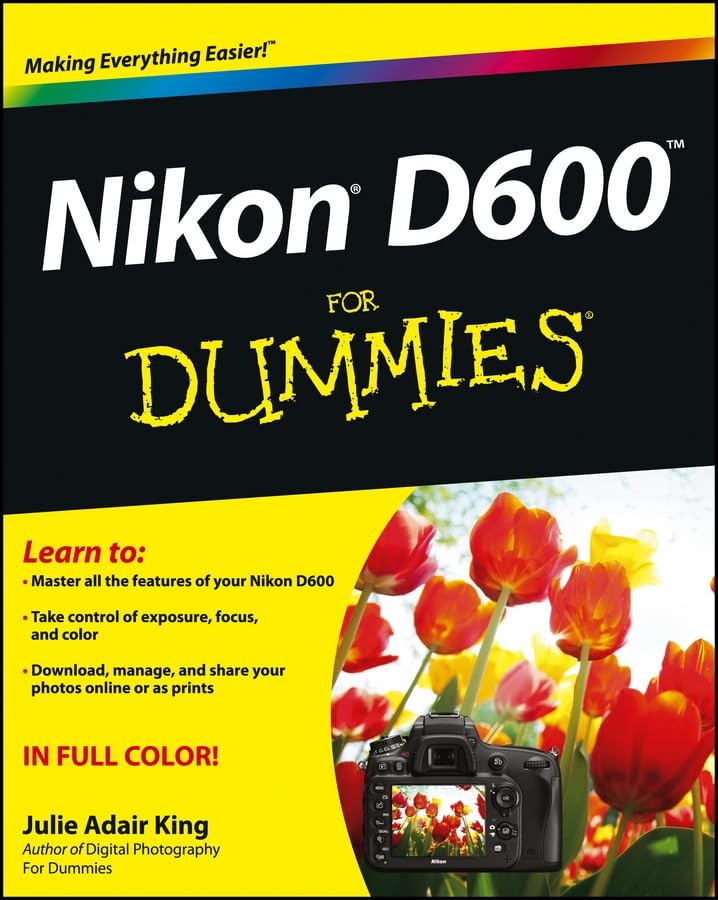 Nikon D600 For Dummies – paperback King, Julie Adair