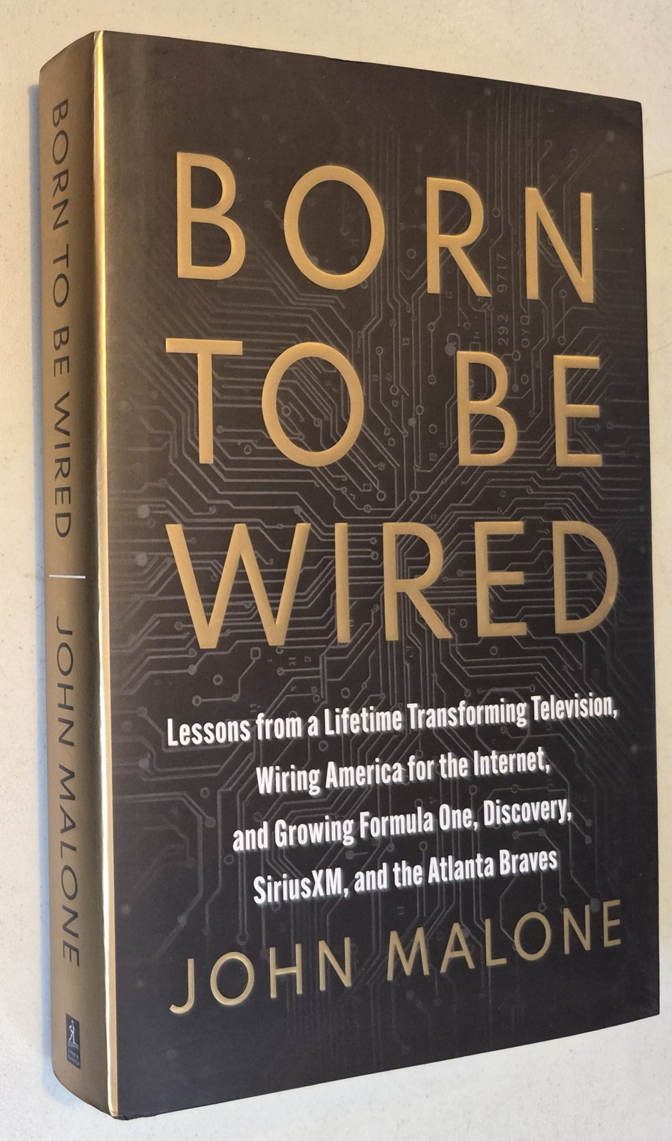 Born to Be Wired: Lessons from a Lifetime Transforming Television, Wiring Amer..