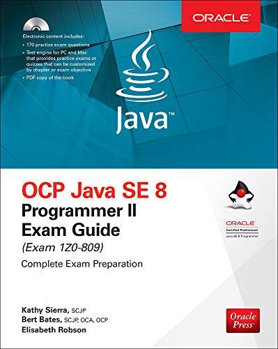 OCP Java SE 8 Programmer II Exam Guide (Exam 1Z0-809) (2018)