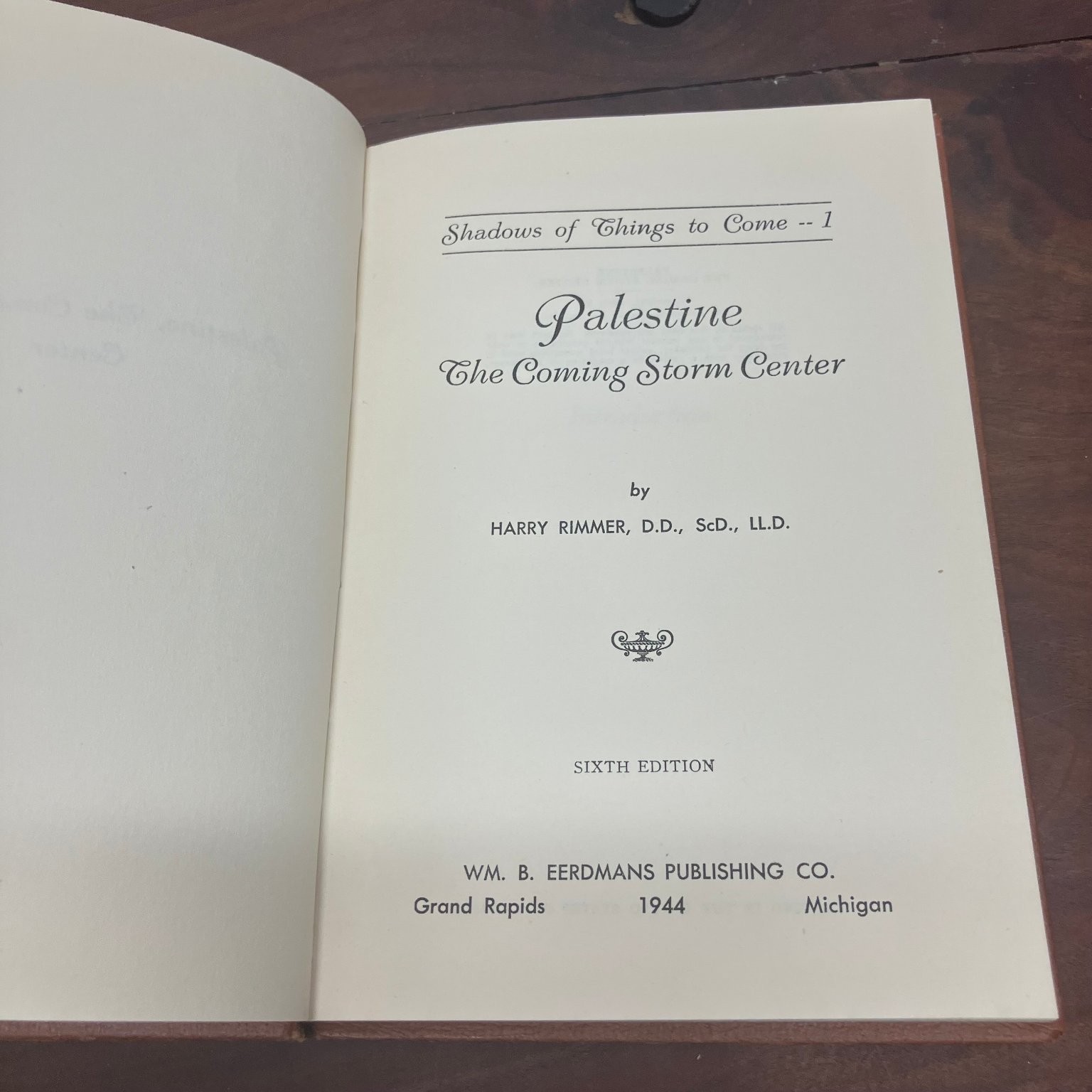 Palestine The Coming Storm Center Harry Rimmer 1944 6th Edition Eerdmans