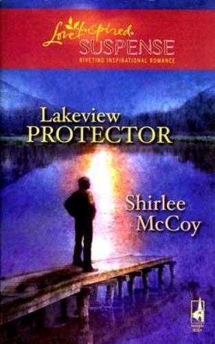 Lakeview Protector; The Lakeview Series #7; Ste- paperback, McCoy, 9780373442874