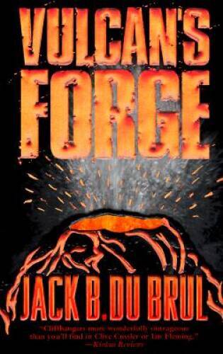 Vulcans Forge (Philip Mercer) – Mass Market Paperback By Jack Du Brul – GOOD