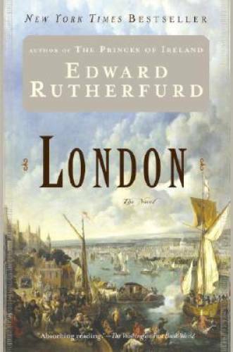 London: The Novel – Paperback By Rutherfurd, Edward – GOOD