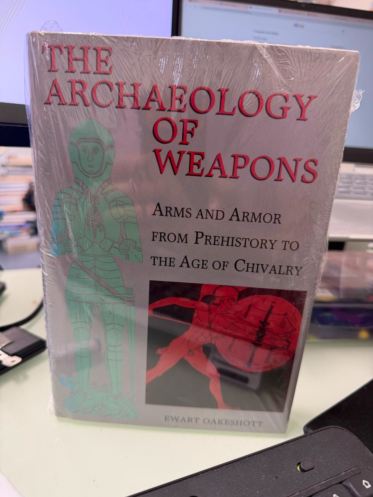 The Archaeology of Weapons: Arms and Armor by Ewart Oakeshott–Collectible Rare