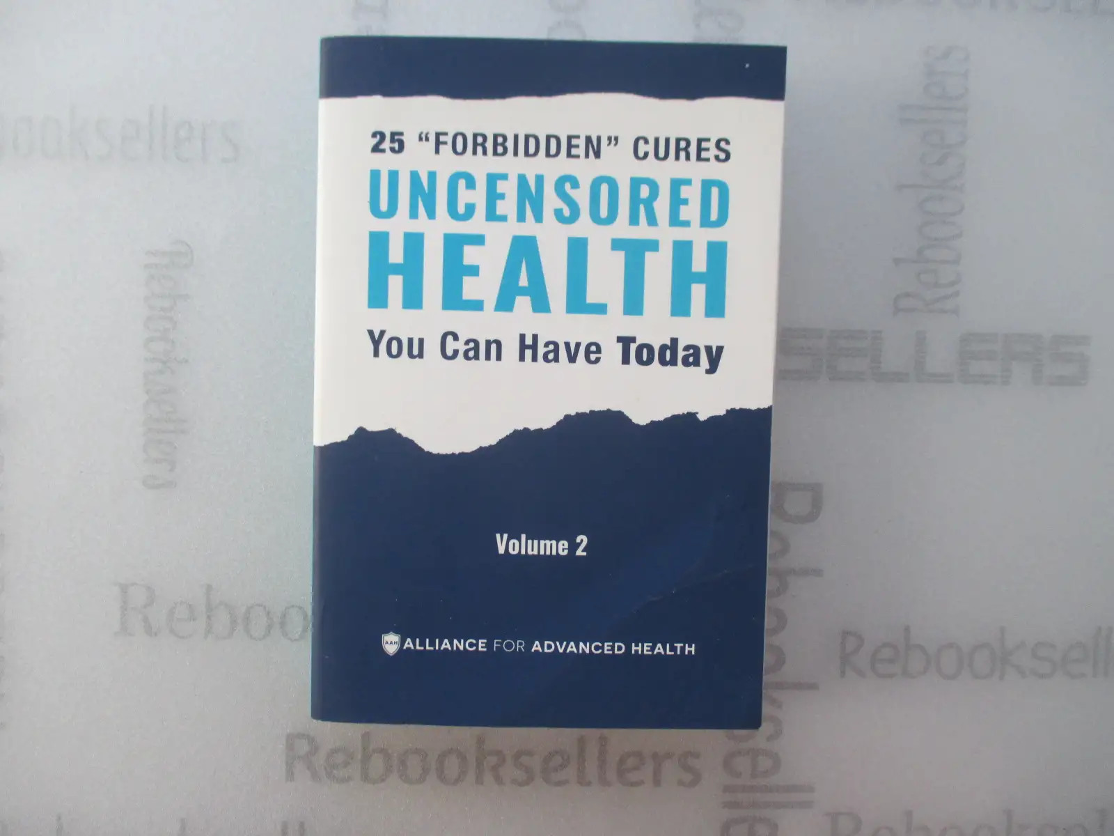 UNCENSORED HEALTH 25 “Forbidden” Cures You Can Have Today – Volume 2