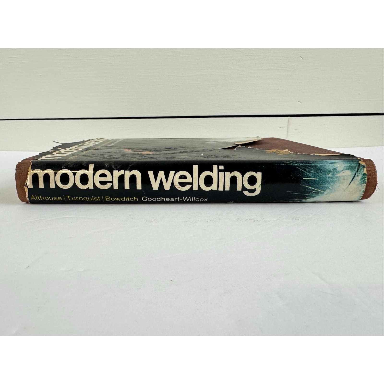 Modern Welding: Complete Coverage of Welding Field by Althouse (Hardcover)