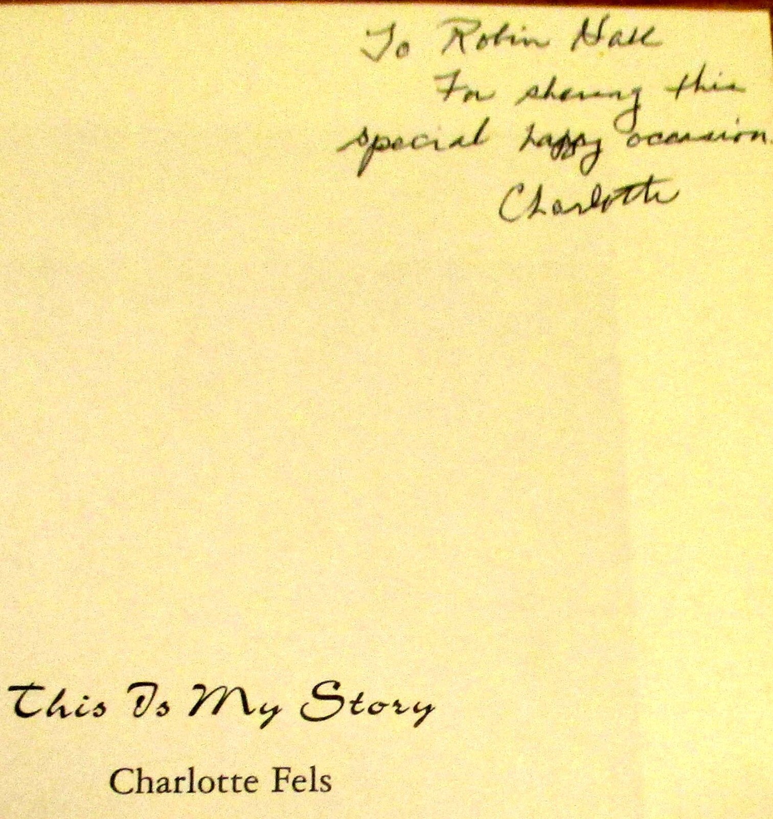 2006 This is My Story by Charlotte Fels SIGNED Softcover Book 323 Pages