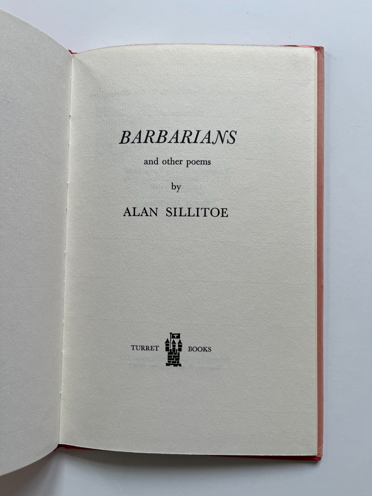 Alan SILLITOE / Barbarians and other Poems, SIGNED, 1st, 1973 Ltd 1/100 London