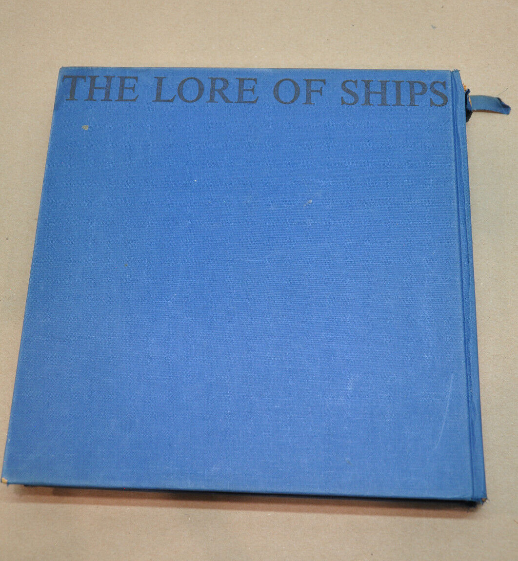 The Lore of Ships – Tre Tryckare – Hardcover – 1963 – 1st Edition