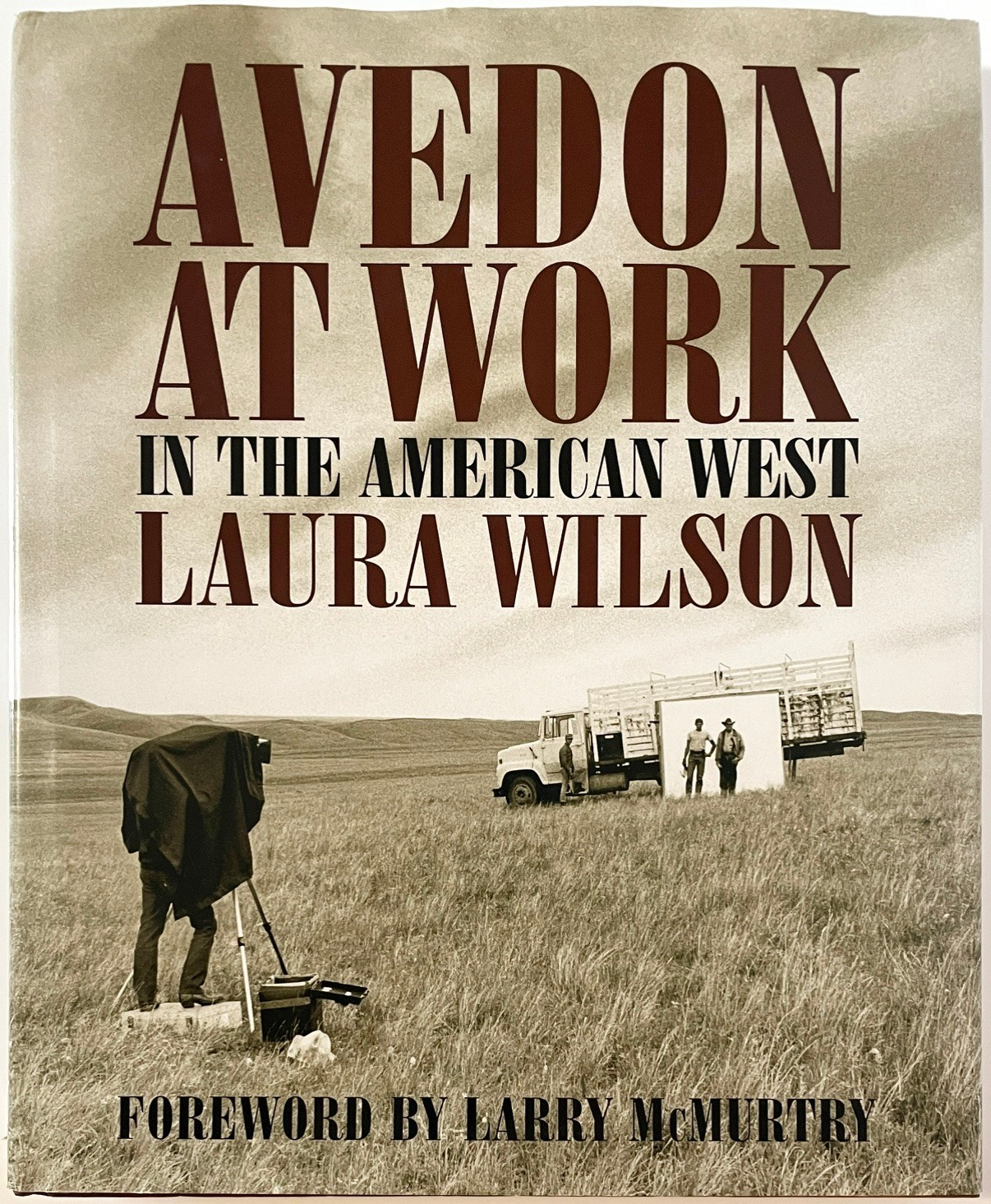 Avedon at Work: In the American West by Laura Wilson Larry McMurtry hc/dj