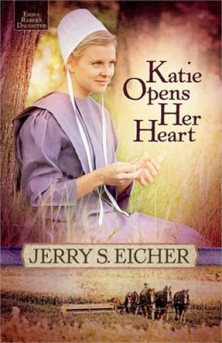 Katie Opens Her Heart (Emma Rabers Daughter) – Paperback – VERY GOOD