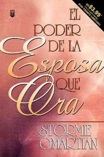 Poder de La Esposa Que Ora, El: Power of a Praying Wife the (Spanish E – GOOD