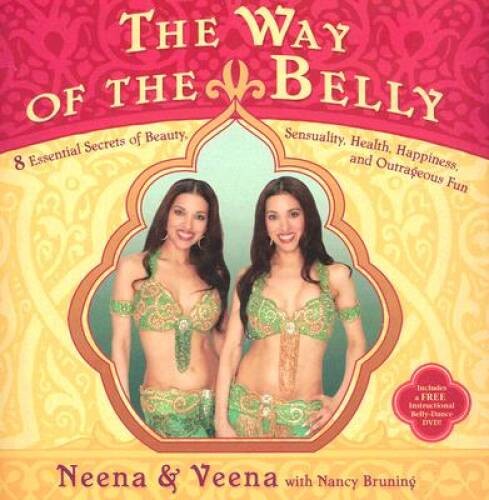 The Way of the Belly: 8 Essential Secrets of Beauty, Sensuality, He – VERY GOOD
