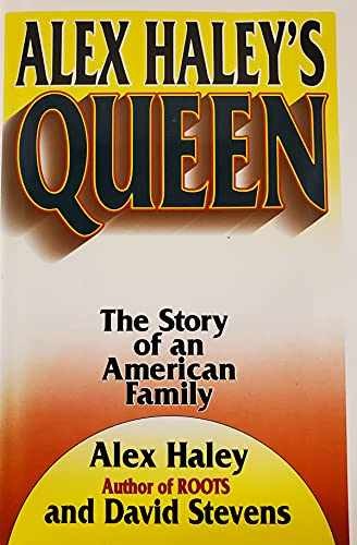 Alex Haley’s Queen: The Story – Hardcover, by Haley Alex; Stevens – Very Good u