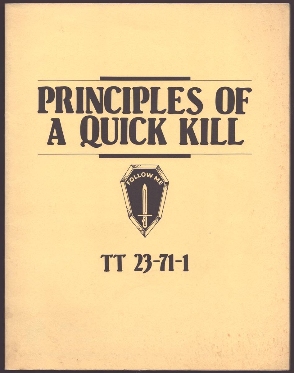 PRINCIPLES OF A QUICK KILL Training Text 23-71-1