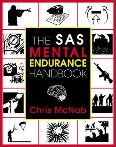 The SAS Mental Endurance Handbook by Chris McNab