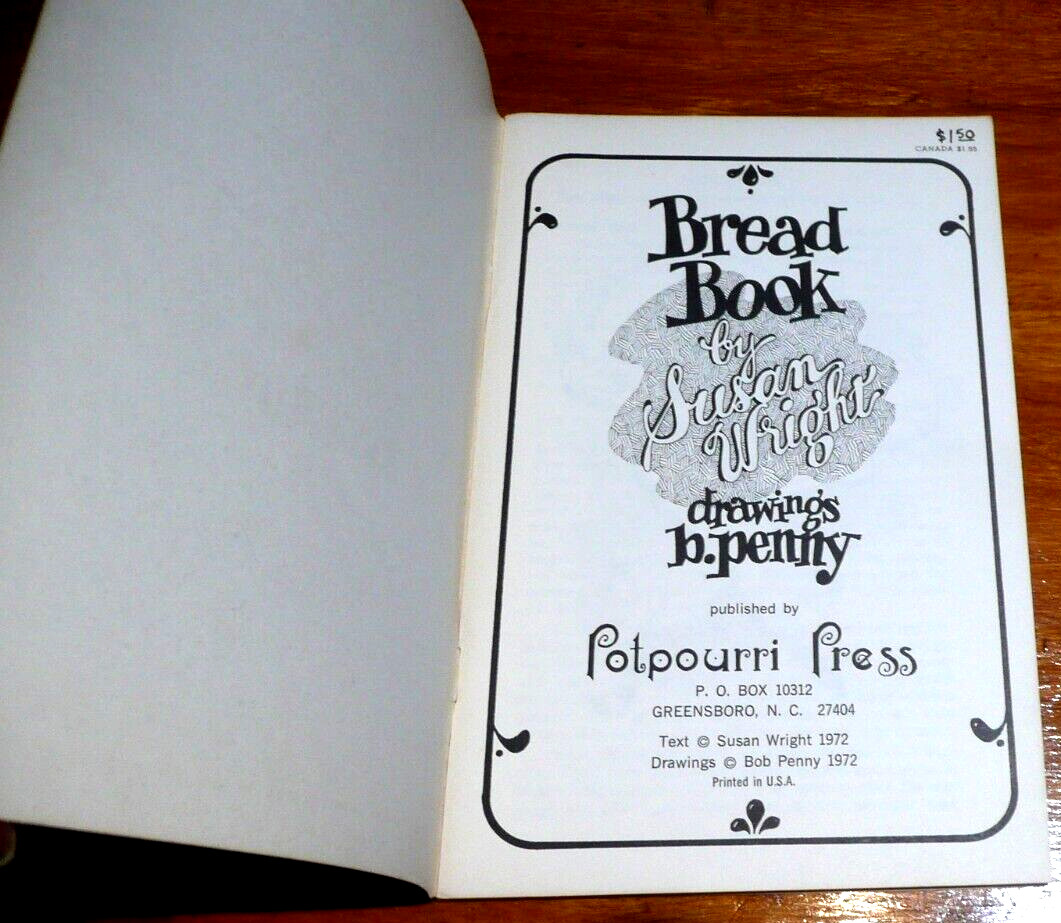 BREAD BOOK by Susan Wright 1972 Potpourri Press Bob Penny