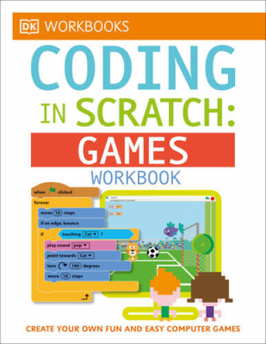 DK Workbooks: Coding in Scratch: Games Workbook – Paperback – VERY GOOD