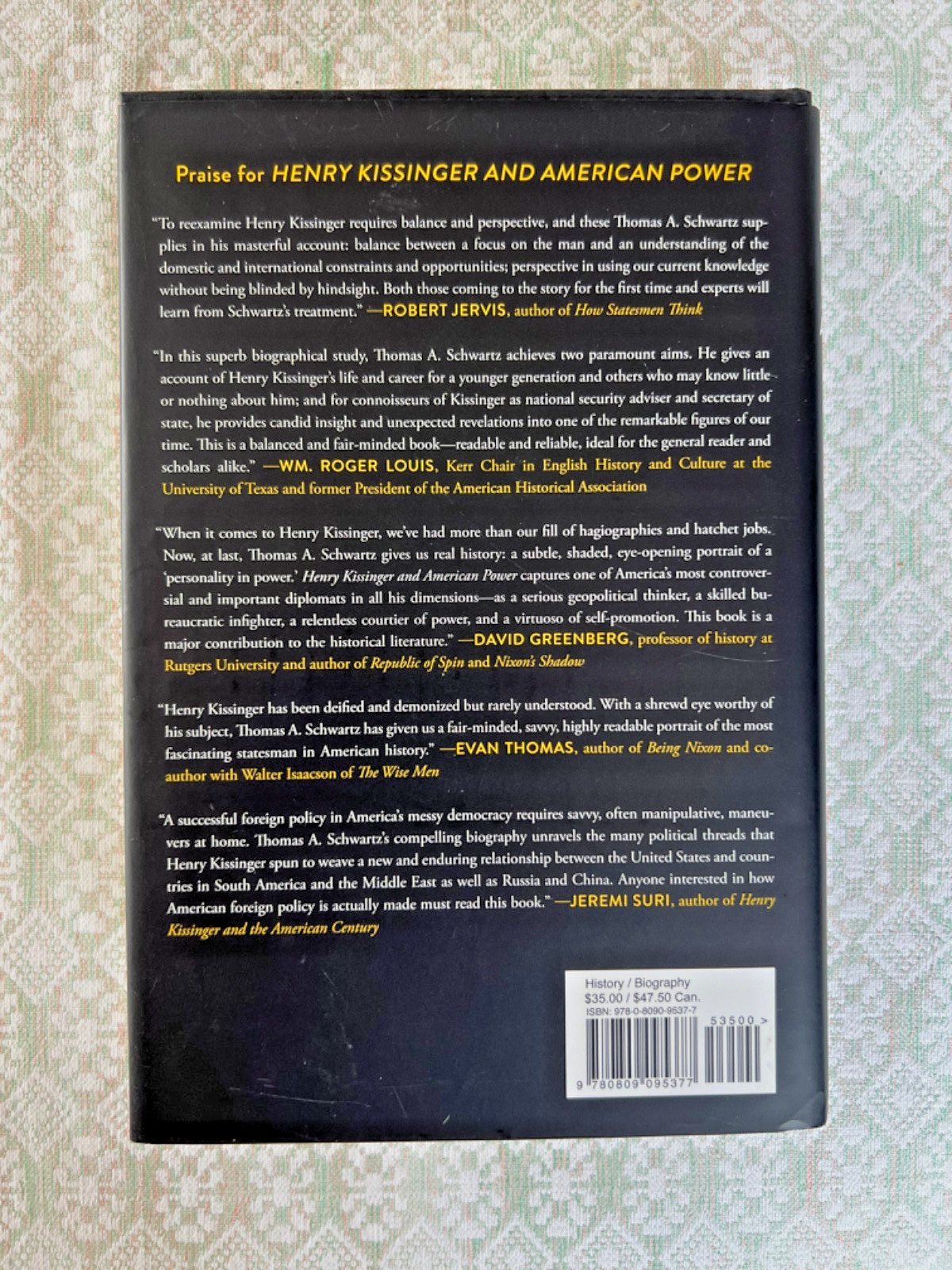 Henry Kissinger and American Power A Political Biography Schwartz HC First Ed