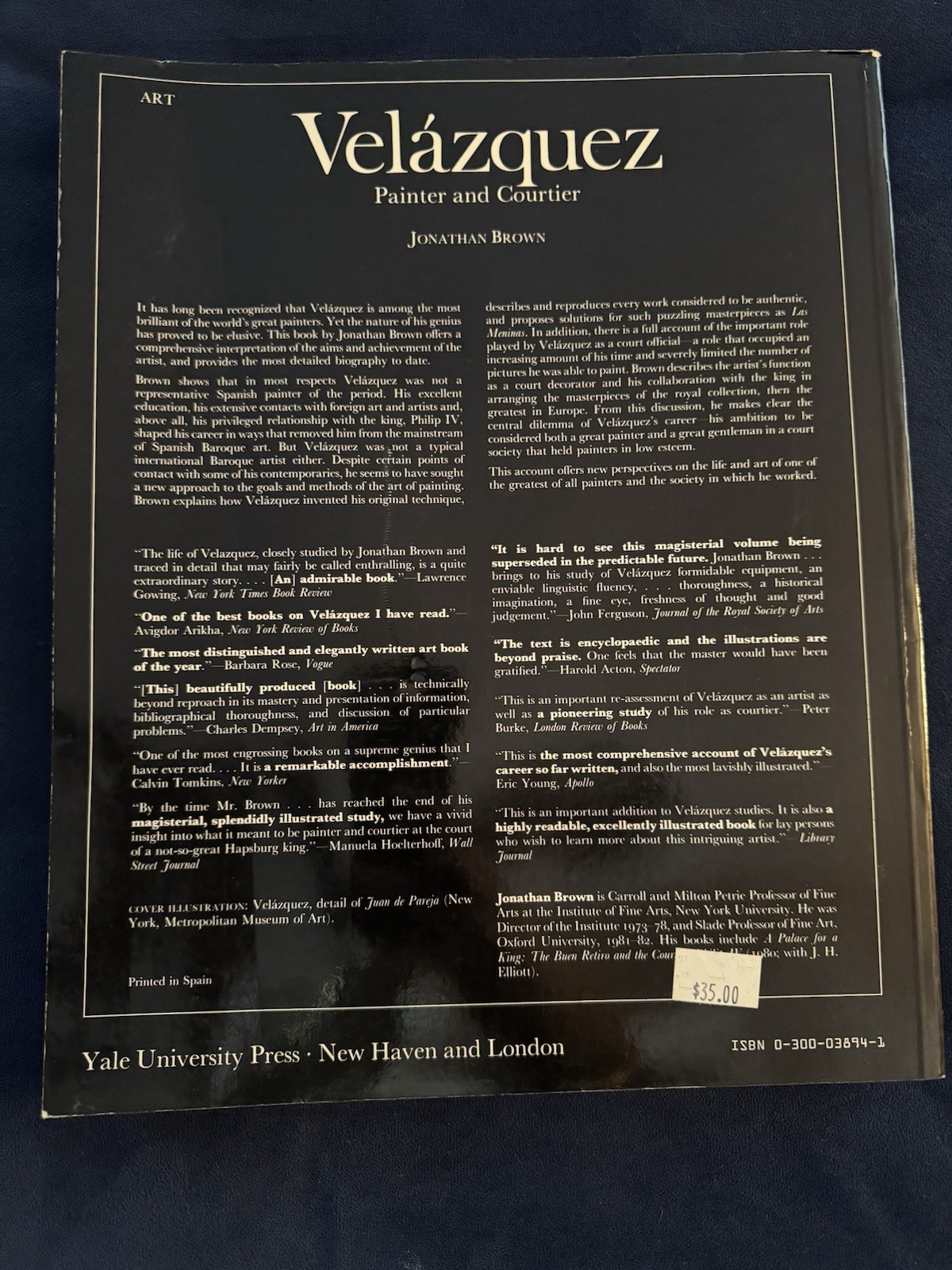 VELÁZQUEZ, PAINTER AND COURIER : Jonathan Brown 1986 YALE UNIVERSITY PRESS PPBK