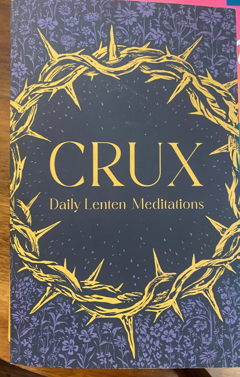 Crux: Daily Lenten Meditations by Fr. Columba Jordan (Ascension Press, 2026)