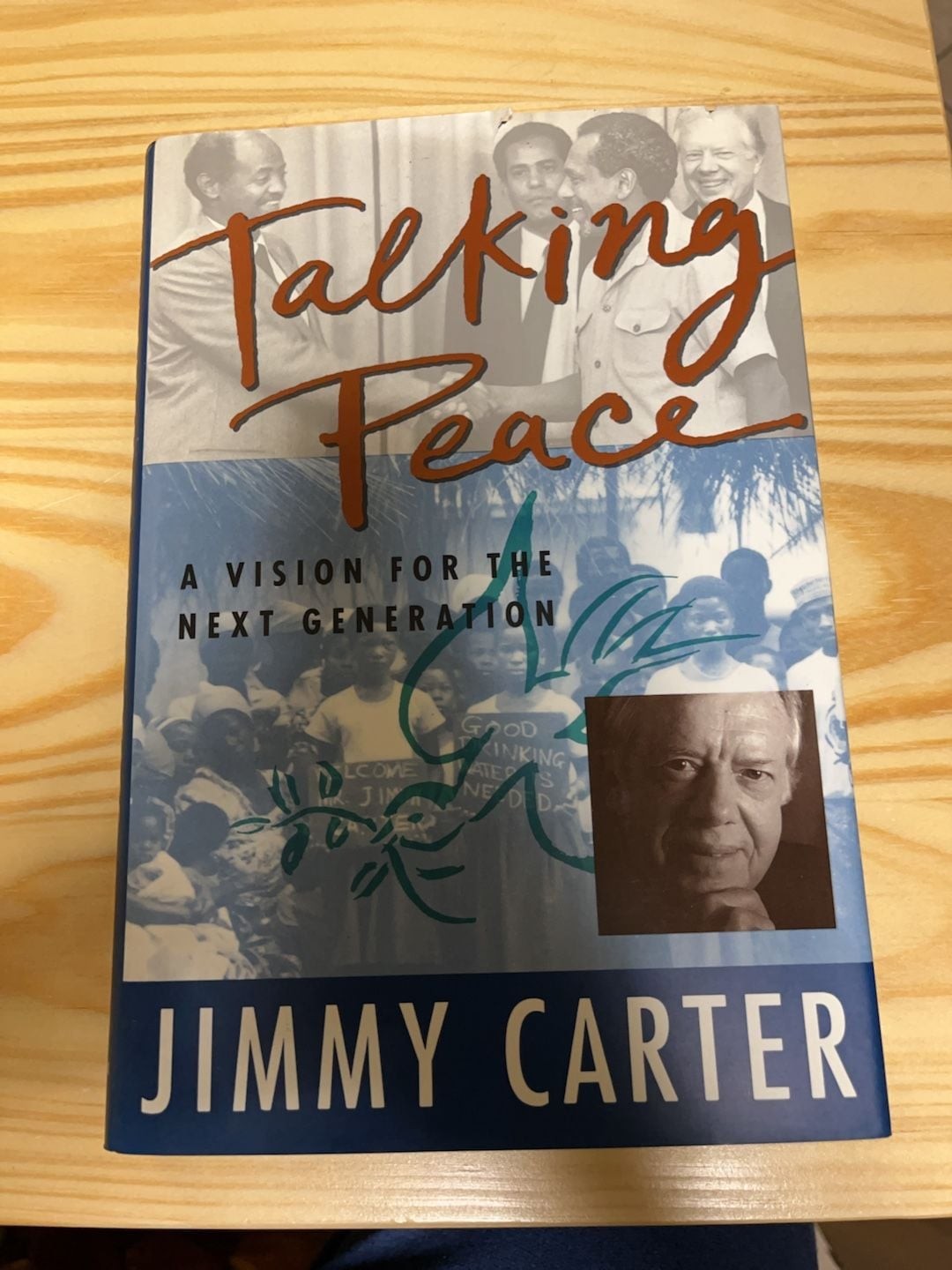 Talking Peace: A Vision for the Next Generation by Jimmy Carter
