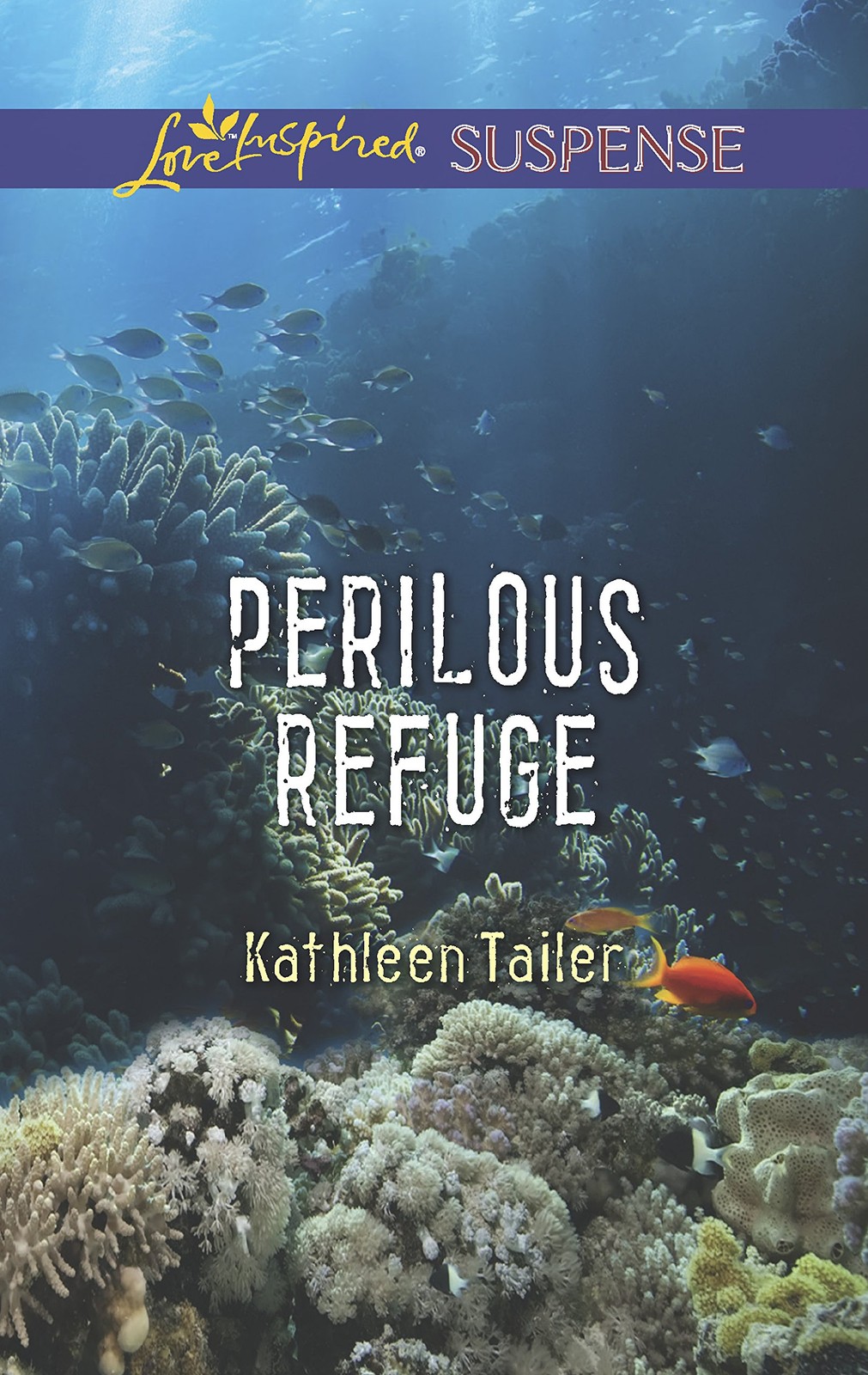 Perilous Refuge (Love Inspired Suspense)