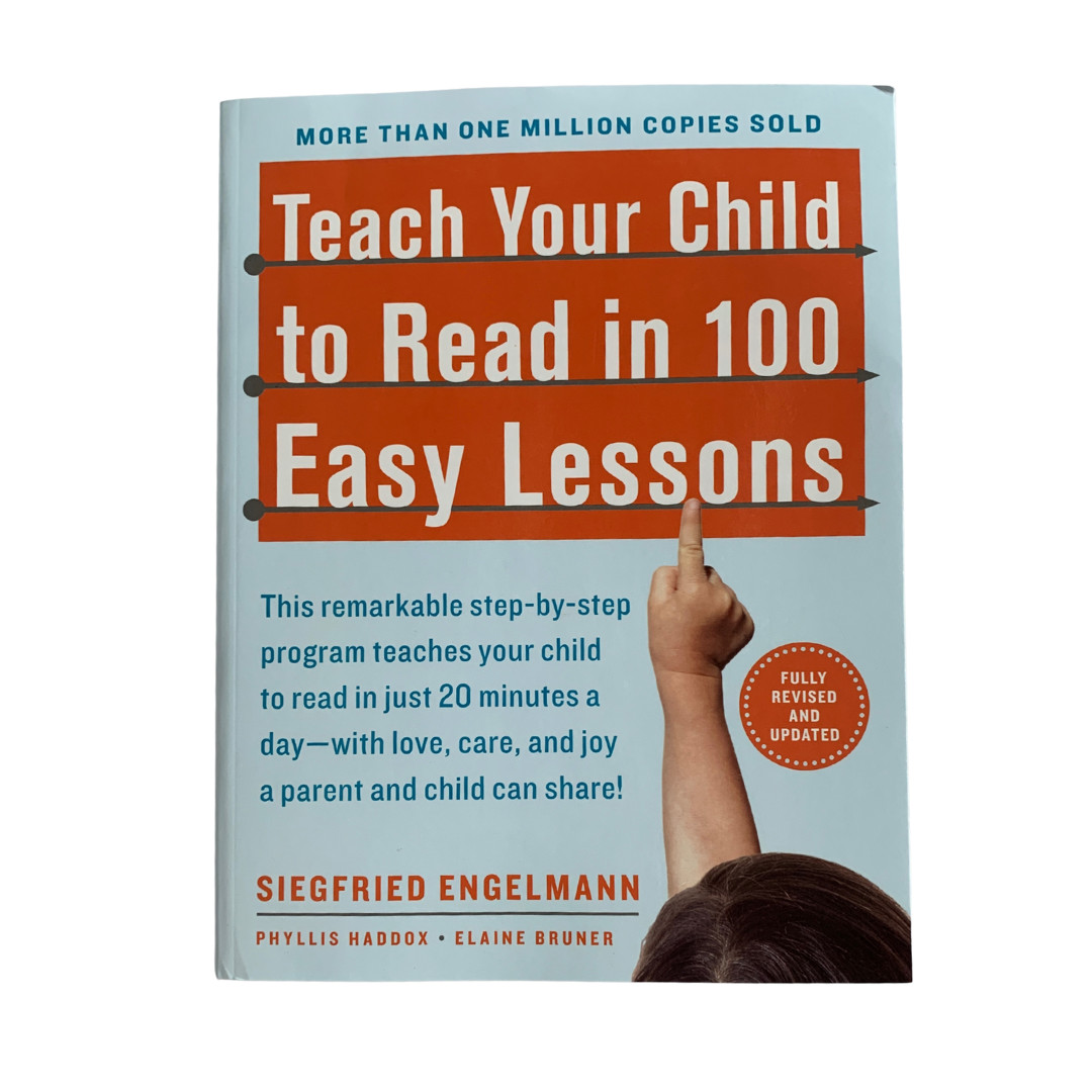 Teach Your Child to Read in 100 Easy Lessons: Revised and Updated Second Edition