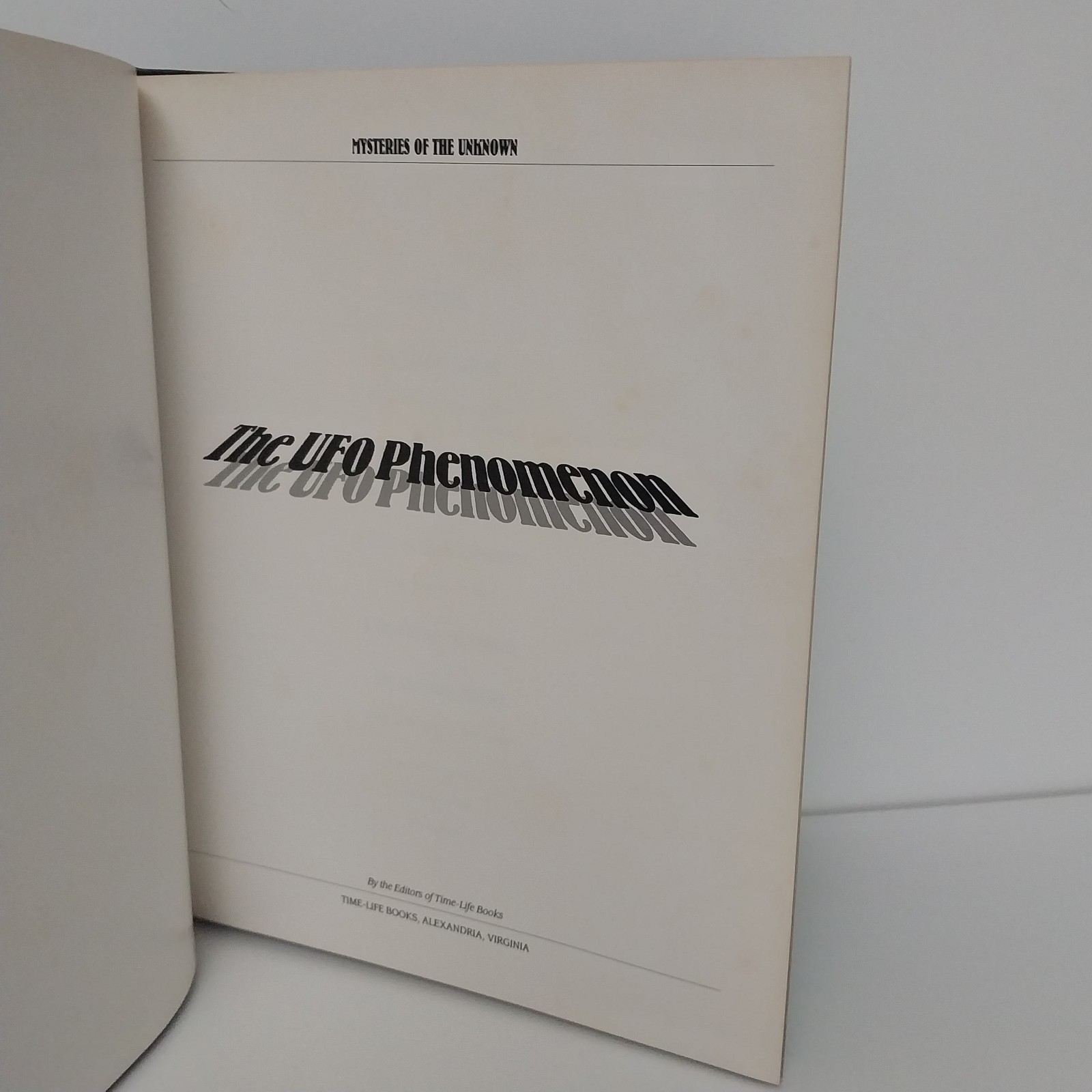 Time-Life Books Mysteries of The Unknown – “The UFO Phenomenon “