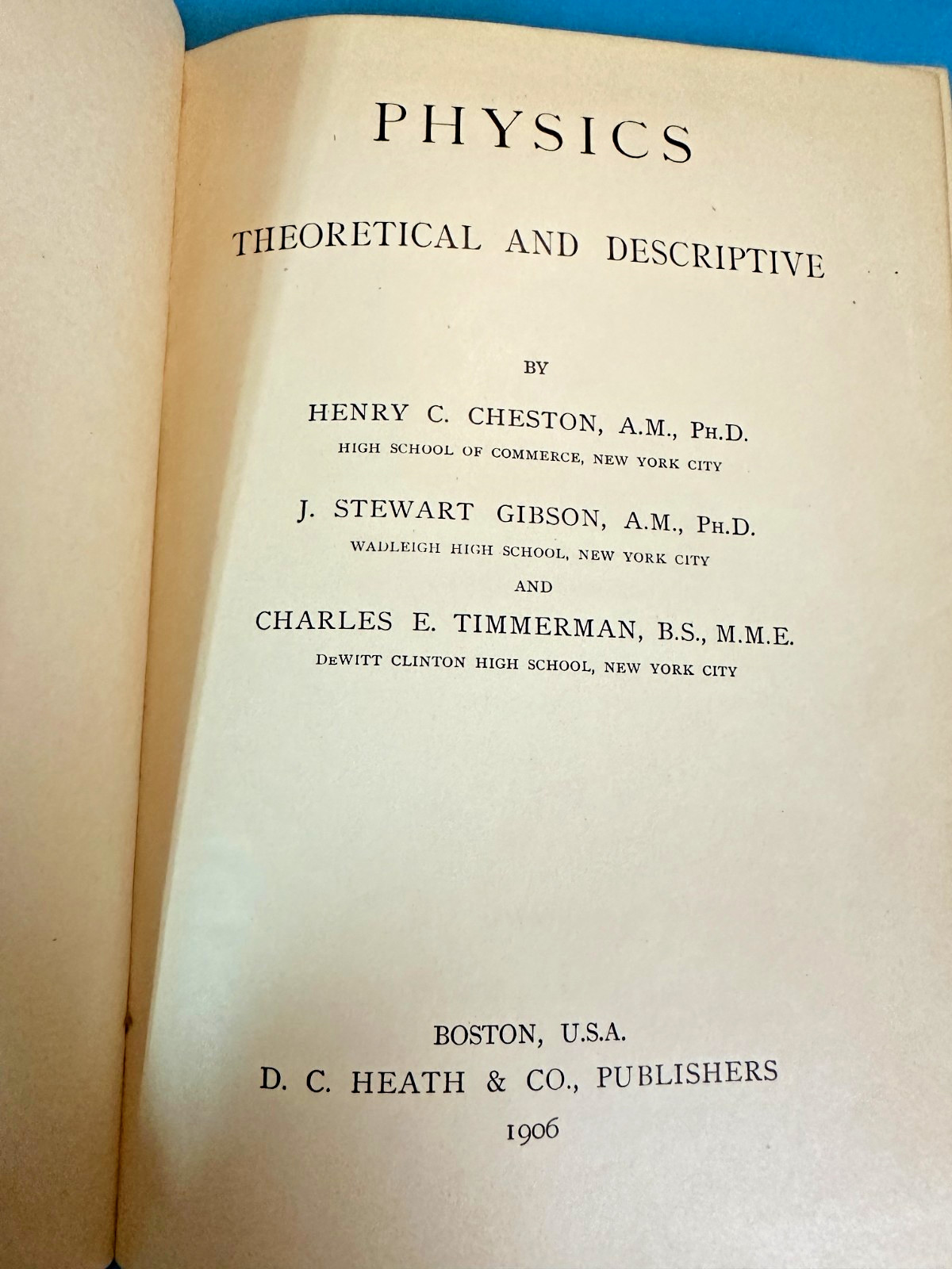 Vintage, PHYSICS Theoretical & Descriptive, Heath & Company, HC/371p/1906
