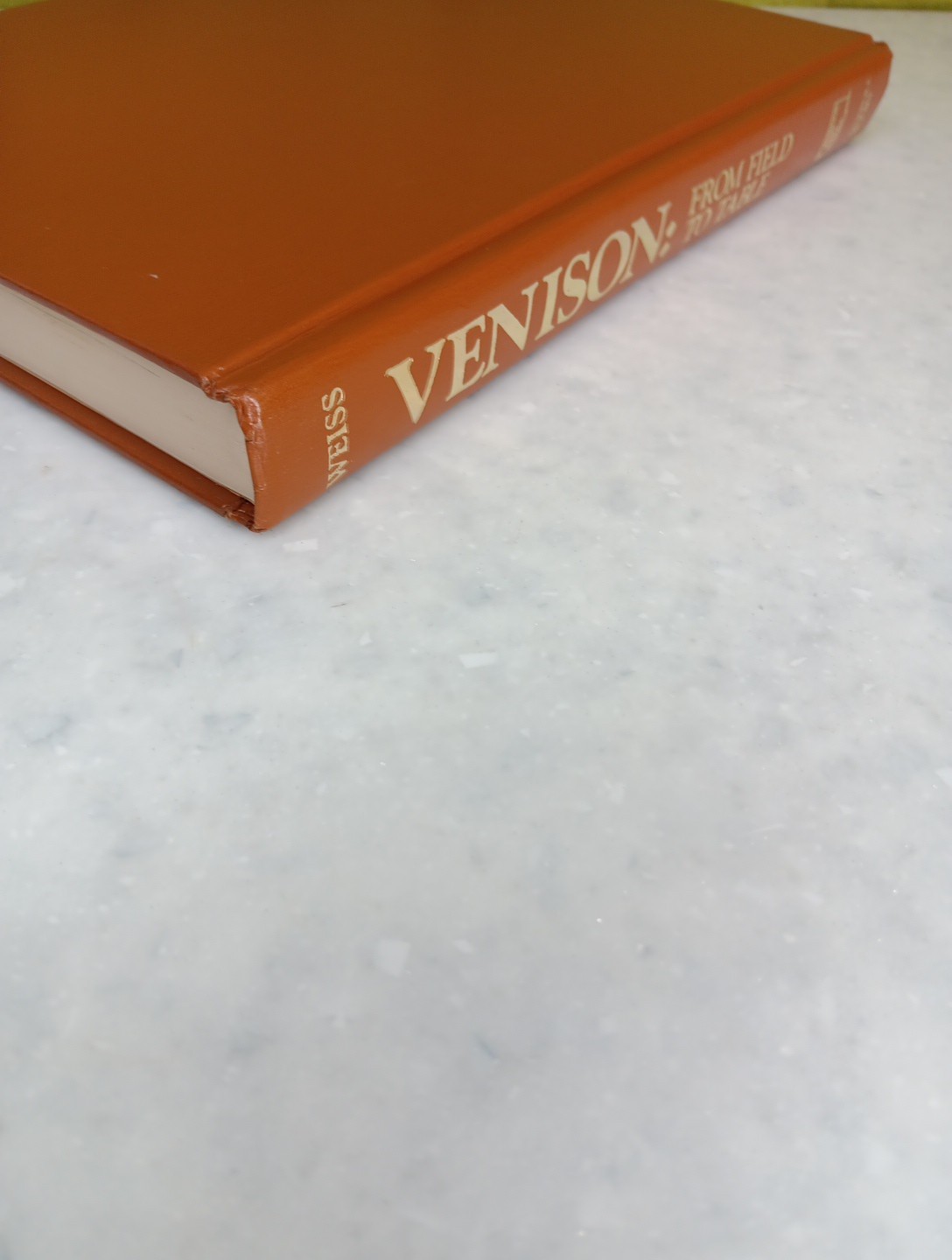 “Venison: From Field To Table” by John Weiss Hard Cover With jacket 1984 nice