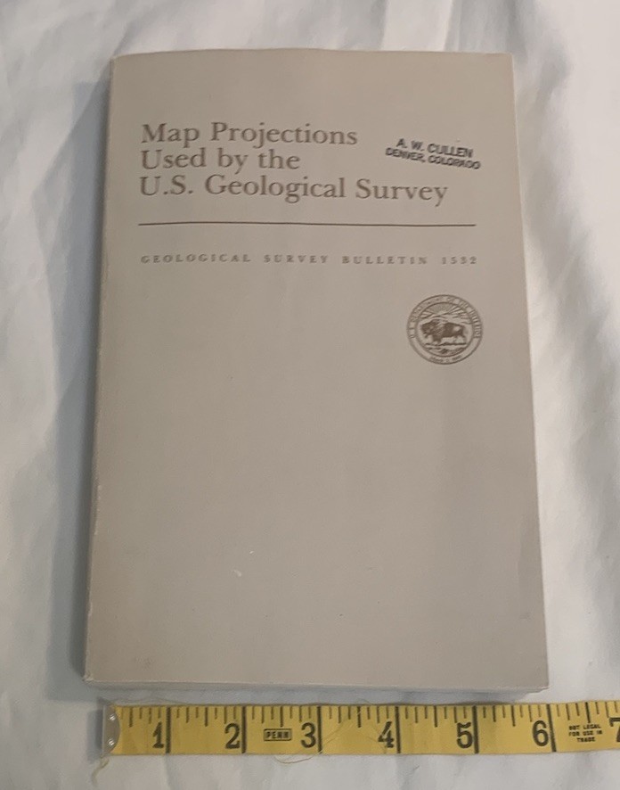 Map Projections Used by the U.S. Geological Survey/Bulletin No. 1532 w/map