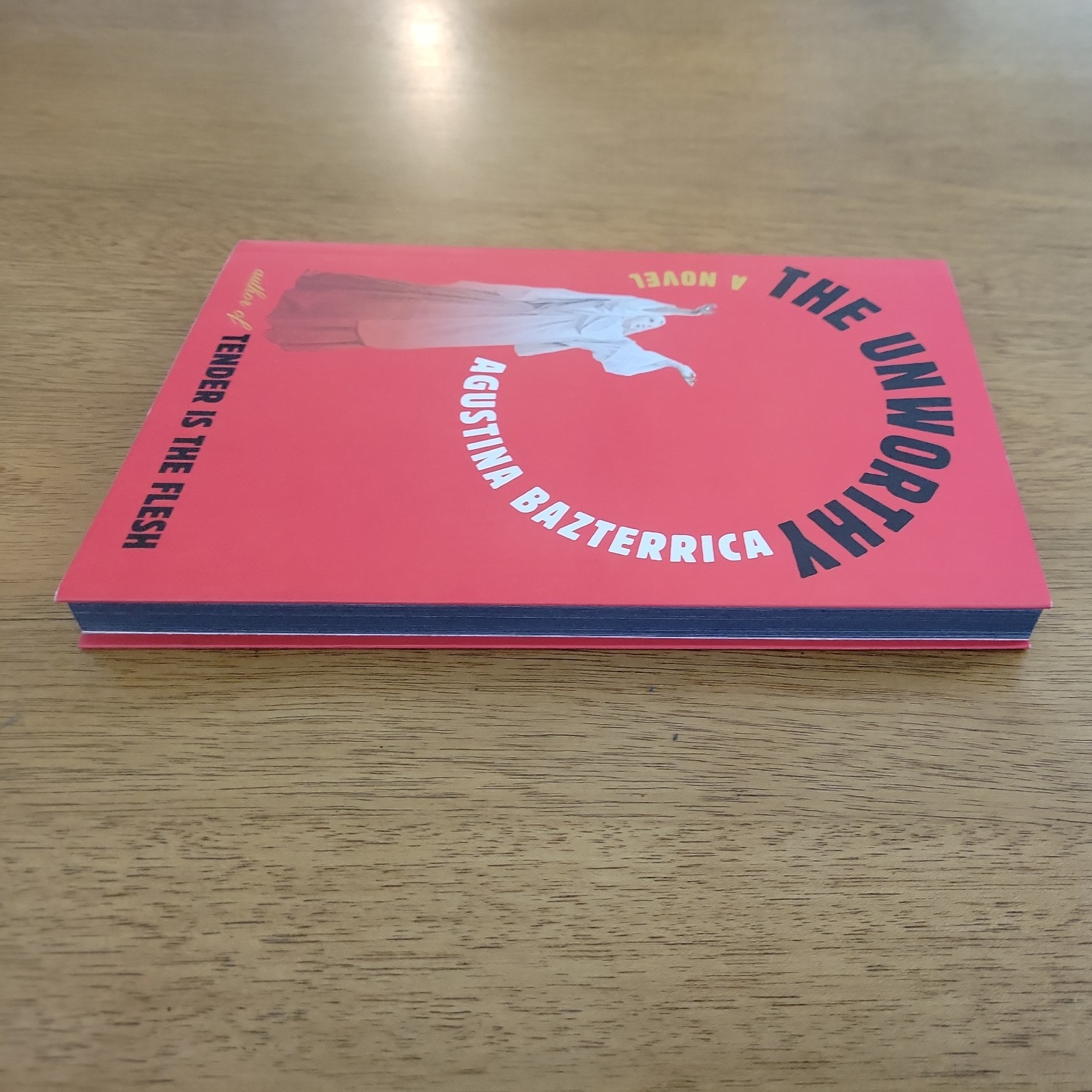 The Unworthy – Agustina Bazterrica – Barnes & Noble Exclusive Scribner