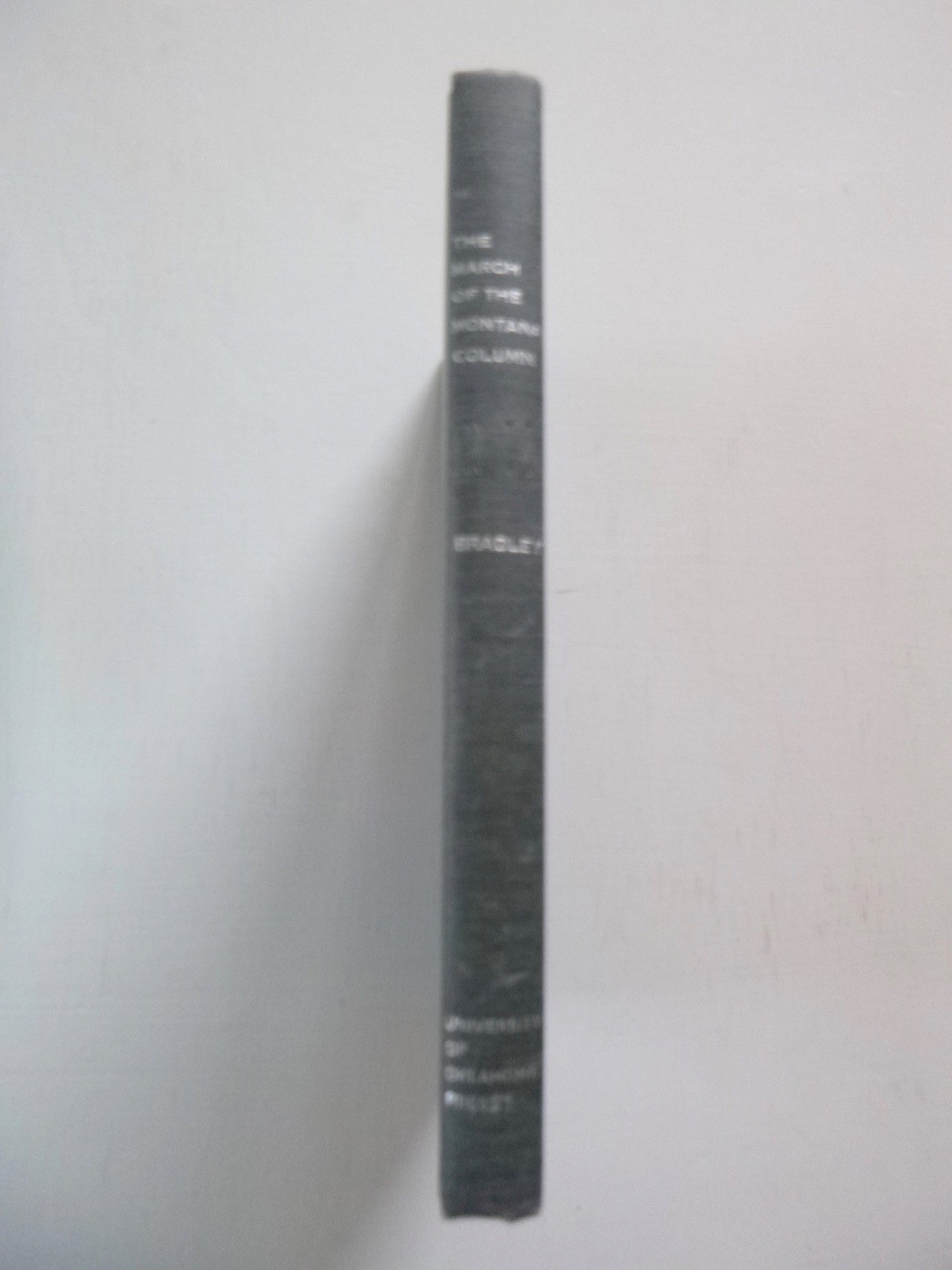 March of the Montana Column by Lt James H Bradley (Hardcover, 1961)