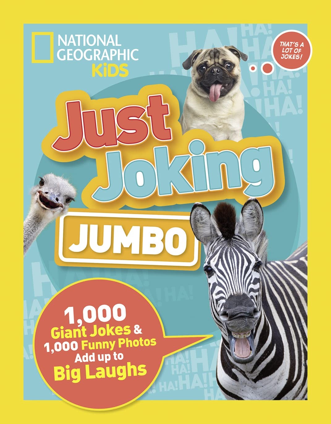 National Geographic Kids Just Joking Jumbo: 1,000 Giant Jokes & 1,000 Funny …