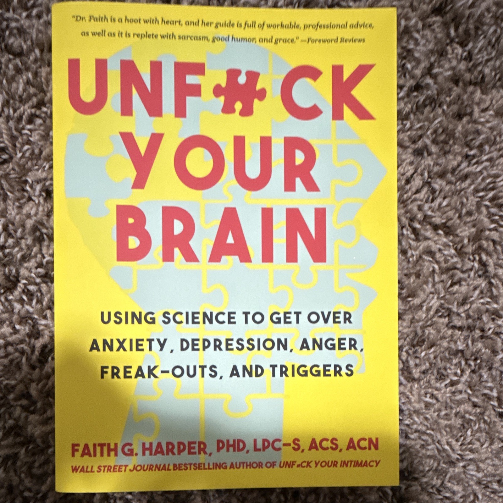 Faith G. Harper Unfuck Your Brain Workbook PB 2017 Mental Health Personal Growth