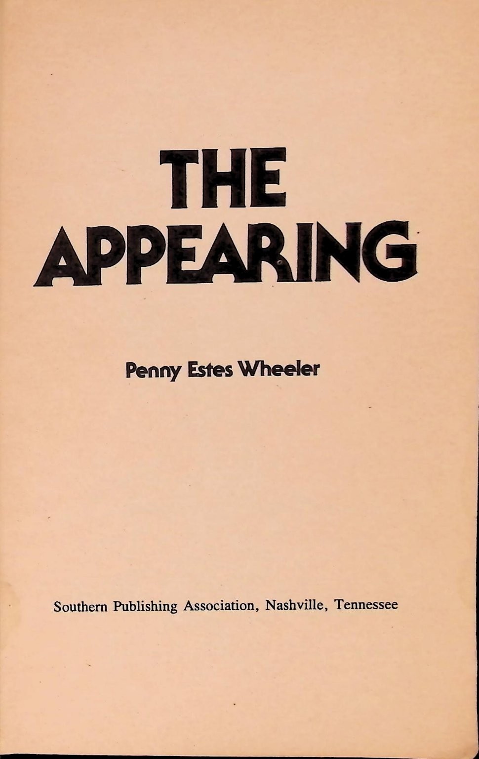 The Appearing Penny Estes Wheeler 1979 Christian Fiction Dystopian Southern Pub