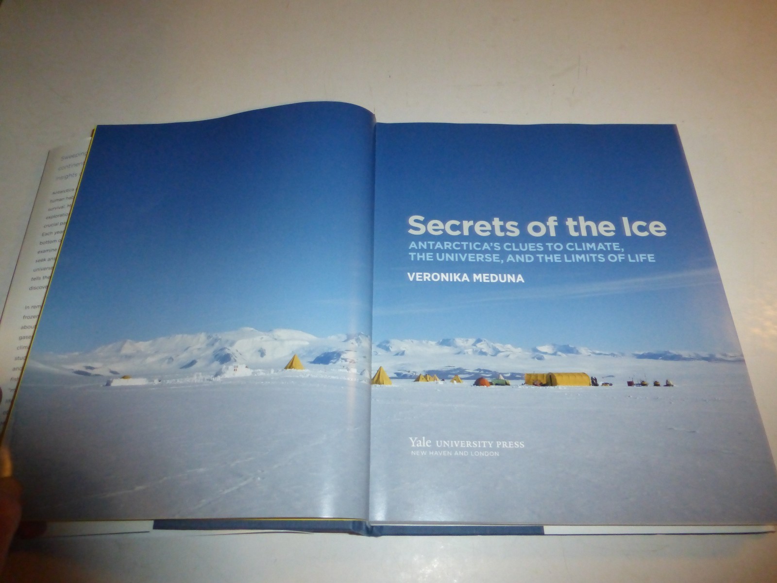 Secrets of the Ice: Antarctica’s Clues to Climate, the Universe, the Limits 315