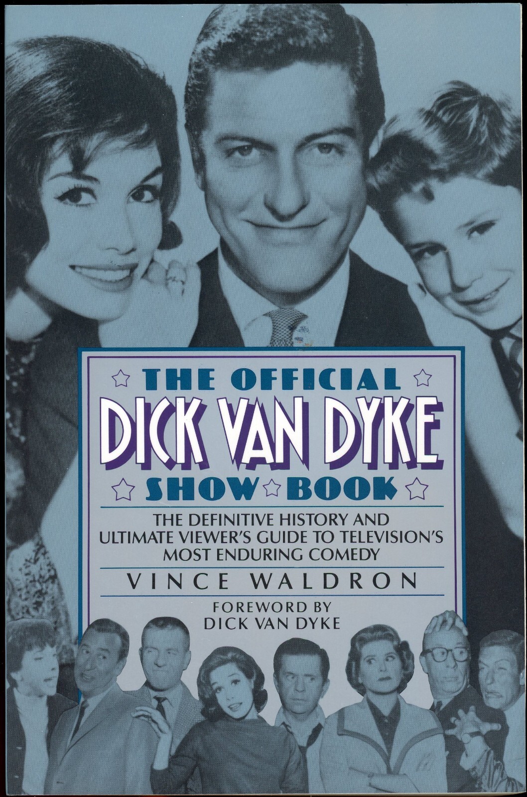 The Official Dick Van Dyke Show Book by Vince Waldron (1994, Paperback)